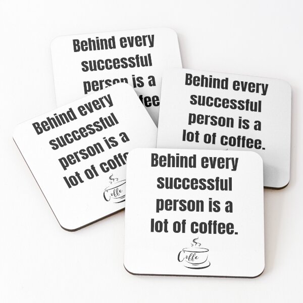 Item preview, Behind every successful person, there's a lot of coffee. designed and sold by Coffeefree593.