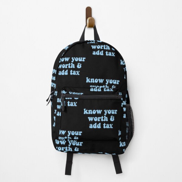 Item preview, Know Your Worth Add Tax designed and sold by AmyHammac.