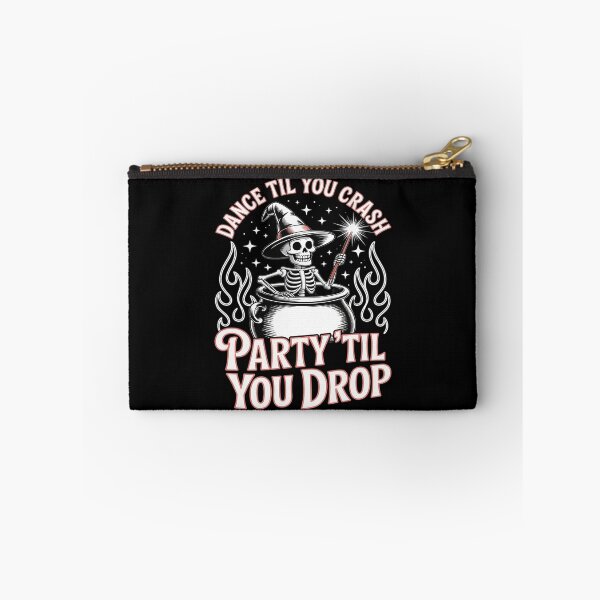 Item preview, Party Til You Drop Dance Til You Crash designed and sold by JaskconLIfe23.