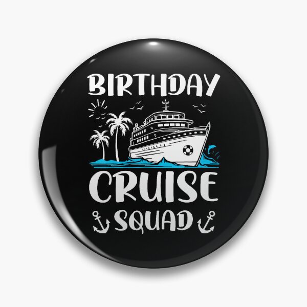 Item preview, Birthday Cruise Squad Birthday Party Crew designed and sold by TysonLangosh.