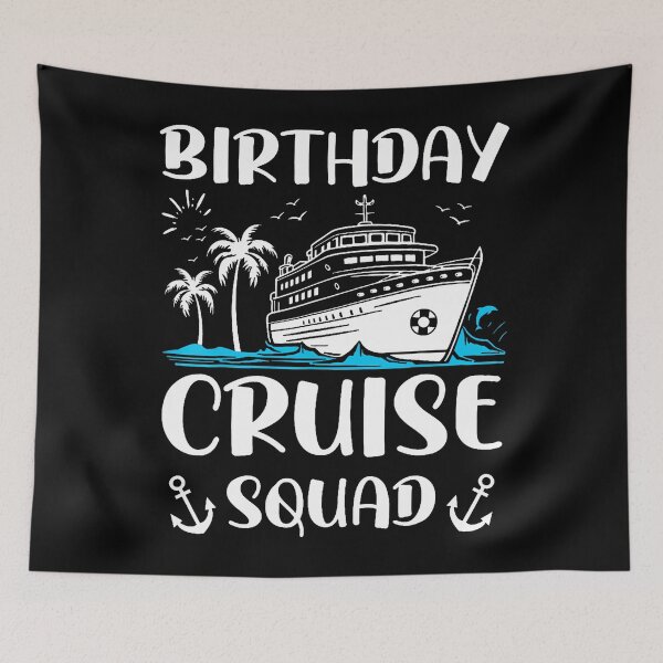 Item preview, Birthday Cruise Squad Birthday Party Crew designed and sold by TysonLangosh.