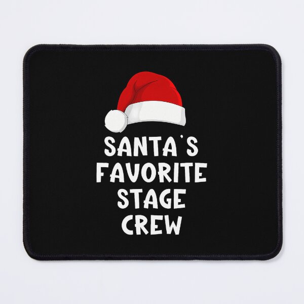 Item preview, Christmas Santa'S Favorite Stage Crew Theatre Tech Theater designed and sold by DorisElaine.
