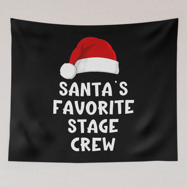 Item preview, Christmas Santa'S Favorite Stage Crew Theatre Tech Theater designed and sold by DorisElaine.