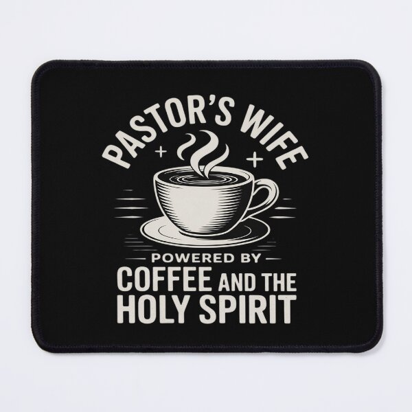 Item preview, Pastor's Wife Powered by Coffee and The Holy Spirit designed and sold by JaskconLIfe23.