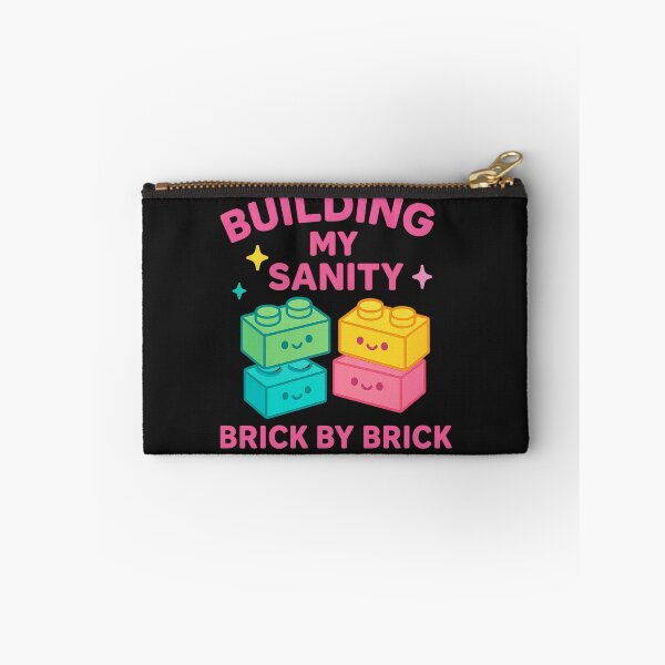 Item preview, Building My Sanity Brick by Brick – Cute Builder Hobby Design designed and sold by Laughprints.