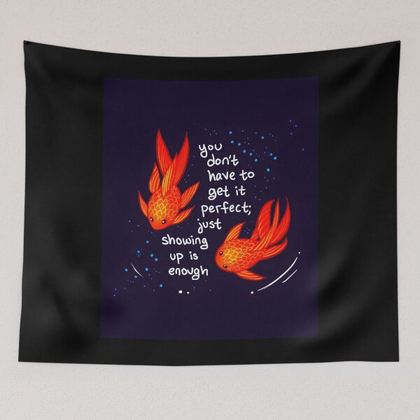 Item preview, You Don’t Have To Get It Perfect Goldfish designed and sold by AmyHammac.