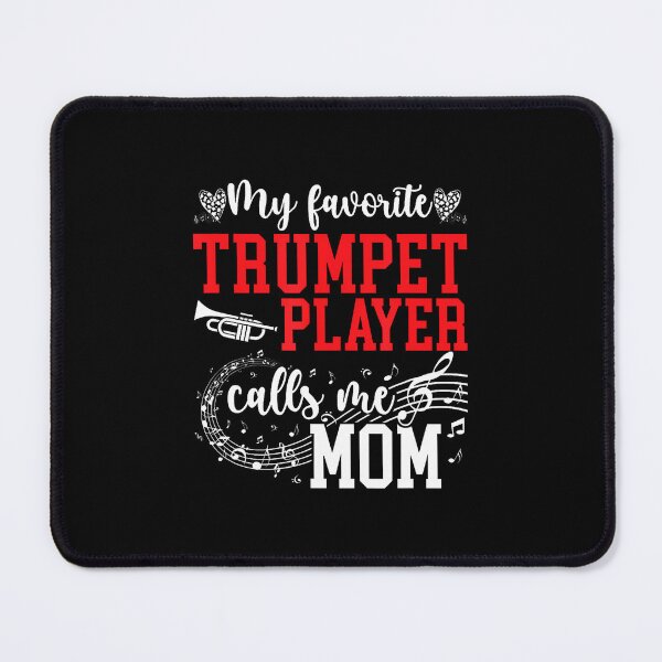 Item preview, My Favorite Trumpet Player Mom Trumpet Mom Trumpet Mother designed and sold by BrandyMartha.