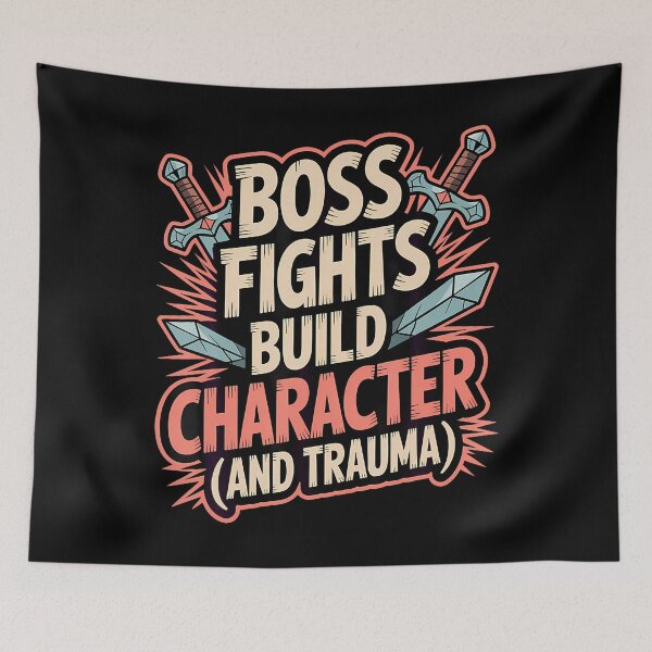 Item preview, Boss Fights Build Character And Trauma - Rpg Quote designed and sold by EstherDiane.