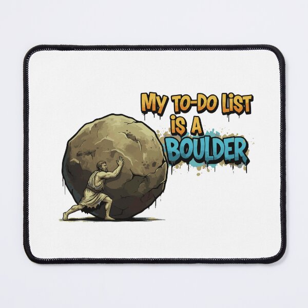 Item preview, My To-Do List Is A Boulder Sisyphus designed and sold by Red Arts.