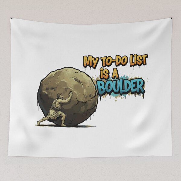 Item preview, My To-Do List Is A Boulder Sisyphus designed and sold by Red Arts.