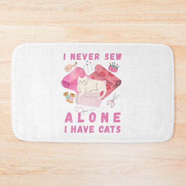 Item preview, I Never Sew Alone I Have Cats - A Cat Sewing  designed and sold by Wiss2Arts.