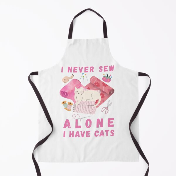 Item preview, I Never Sew Alone I Have Cats - A Cat Sewing designed and sold by Wiss2Arts.