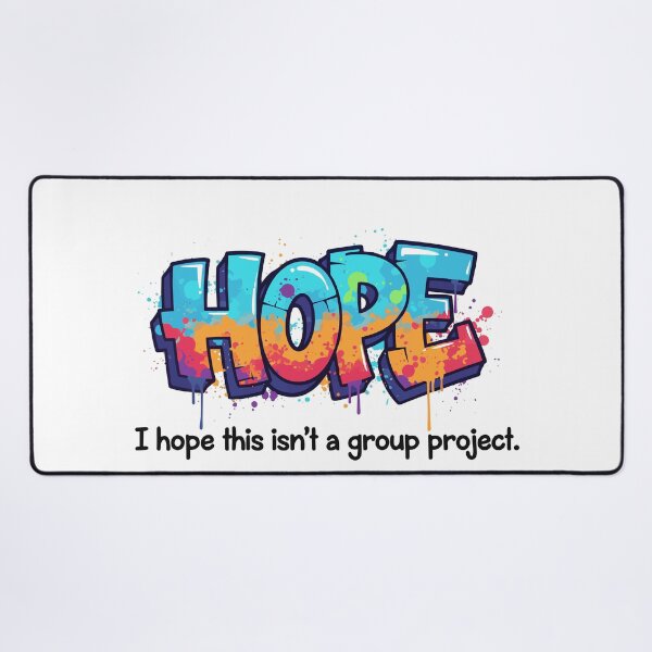 Item preview, I Hope This Isn't A Group Project designed and sold by Red Arts.