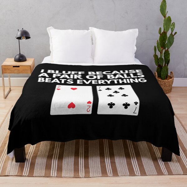 Item preview, Poker - Bluffing - A Pair Of Balls Beats Everything designed and sold by ElaineEsther.