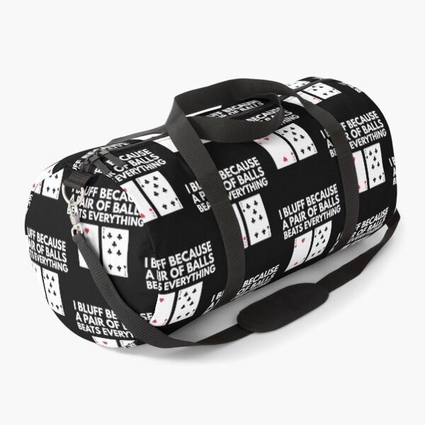 Item preview, Poker - Bluffing - A Pair Of Balls Beats Everything designed and sold by ElaineEsther.