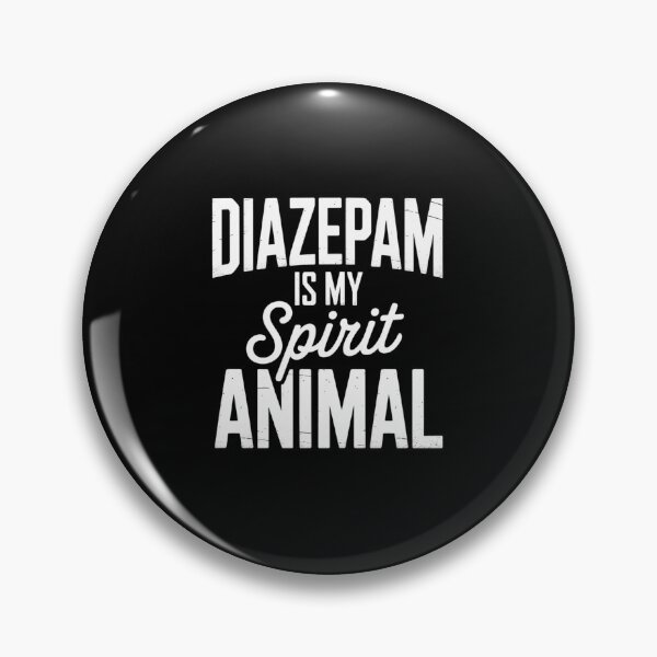 Item preview, Diazepam Is My Spirit Animal Snarky Gifts designed and sold by DrewLeuschke.