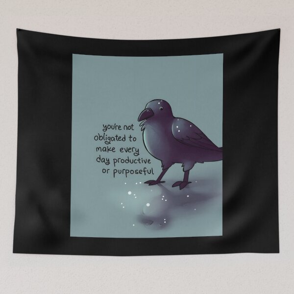 Item preview, You’re Not Obligated To Make Every Day Purposeful designed and sold by AmyHammac.