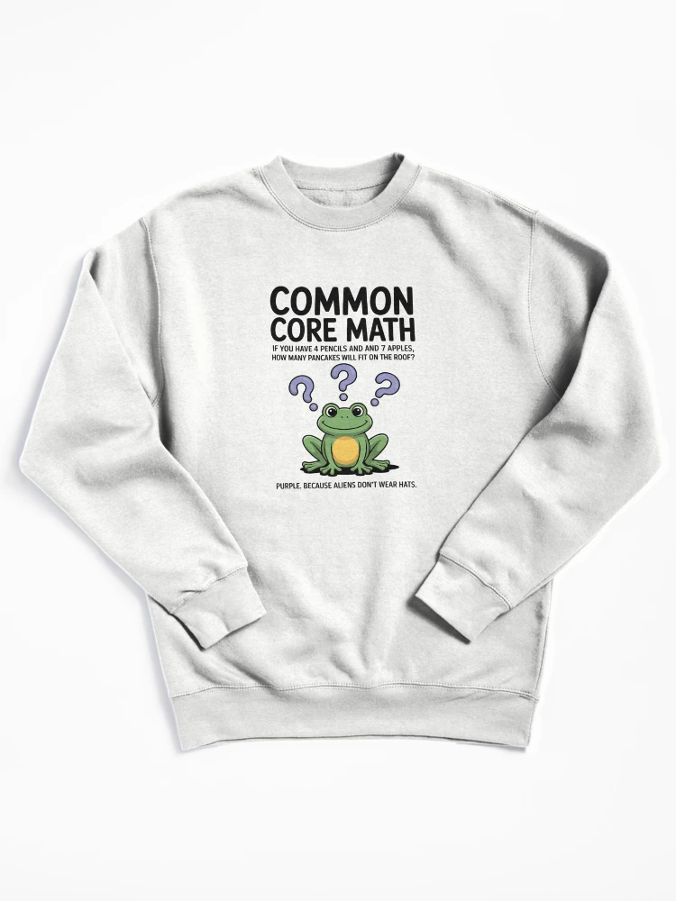 Thumbnail 1 of 6, Pullover Sweatshirt, Common Core Math Problem designed and sold by AmparoBoyle.