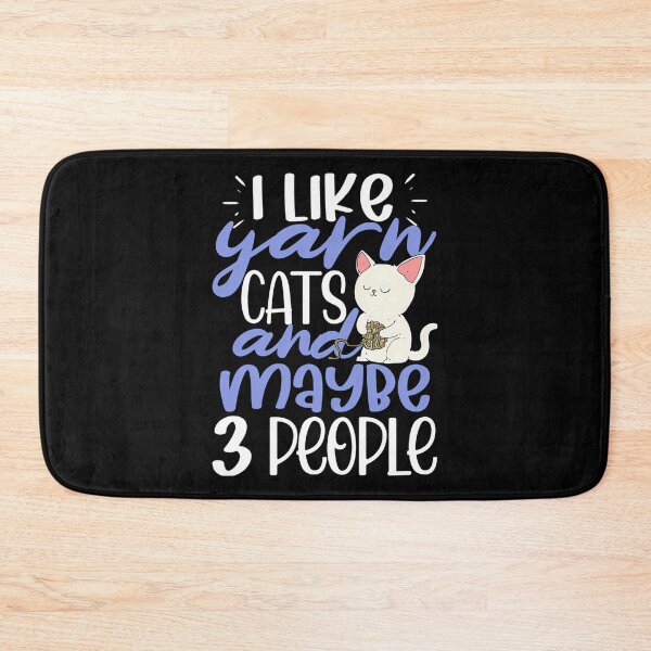 Item preview, I Like Yarn Cats And Maybe Like Three People designed and sold by JenniferJanice.