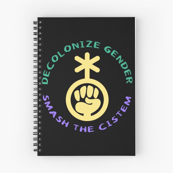 Item preview, DECOLONIZE GENDER / SMASH THE CISTEM designed and sold by birdgoatman.