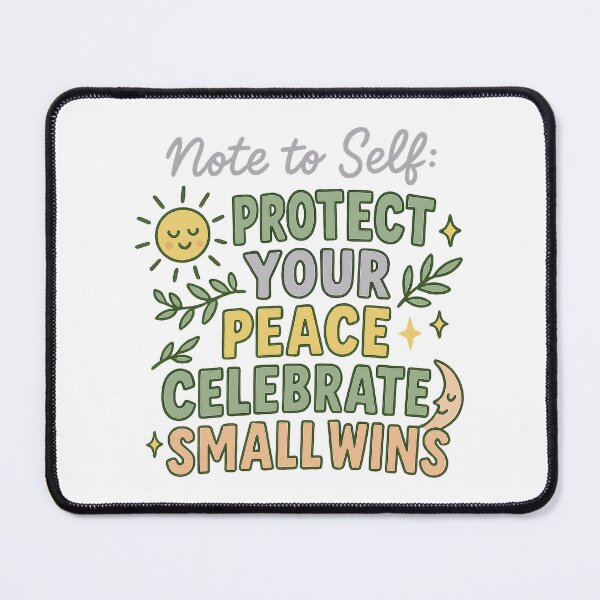 Item preview, Note to Self: Protect Your Peace Celebrate Small Wins | Mental Health & Self-Care Quote Design designed and sold by inkoutninja.