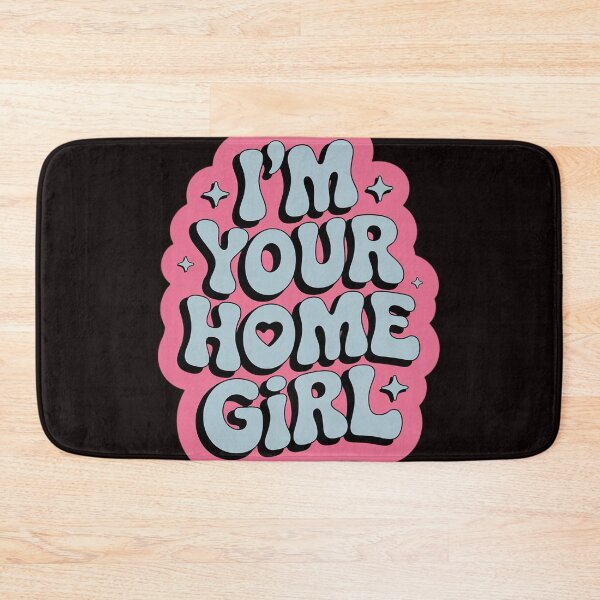 Item preview, I'm Your Home Girl designed and sold by RopboxRone.