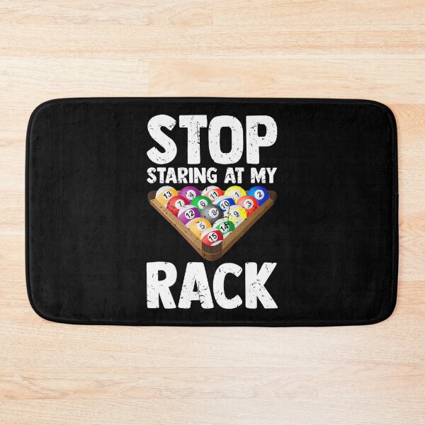 Item preview, Billiard Stop Staring At My Rack Men Funny Pool Player designed and sold by JosephineSarah.