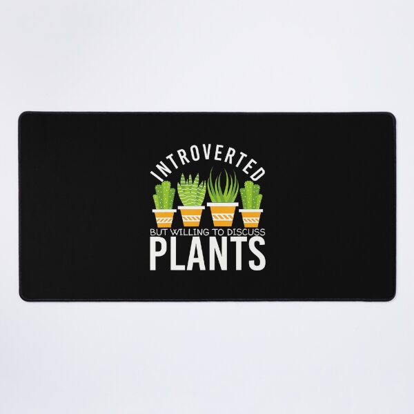 Item preview, Introverted But Willing To Discuss Plants designed and sold by DawnPatricia.