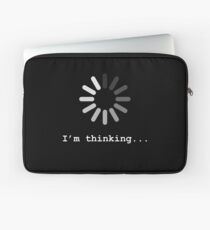 "I'm Thinking" Geek Nerd Computer Programmer Techie T-Shirt Laptop Sleeve