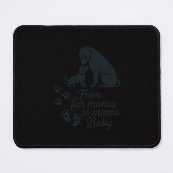 Item preview, From Fur Mama To Baby Mama designed and sold by Silicula.
