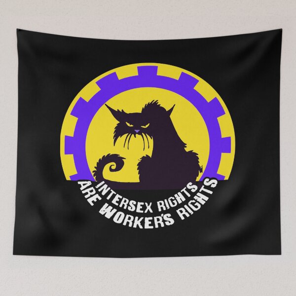 Item preview, INTERSEX RIGHTS ARE WORKER'S RIGHTS designed and sold by birdgoatman.