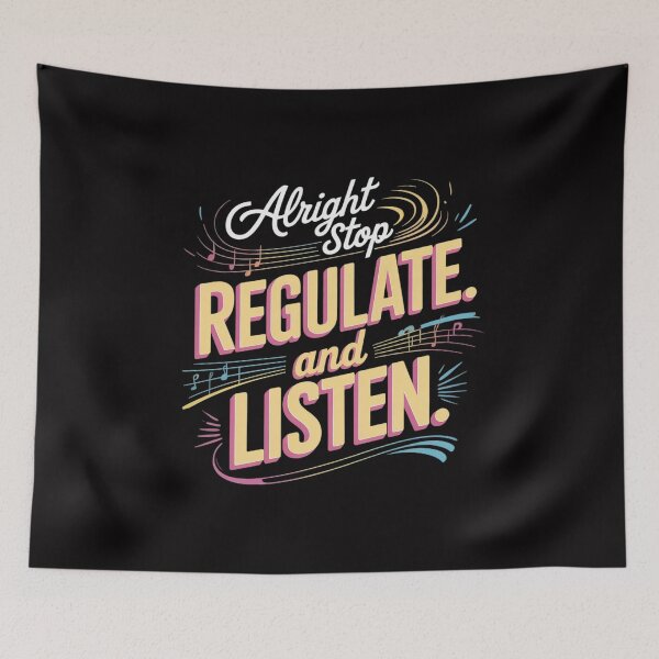 Item preview, Alright Stop Regulate And Listen designed and sold by Silicula.