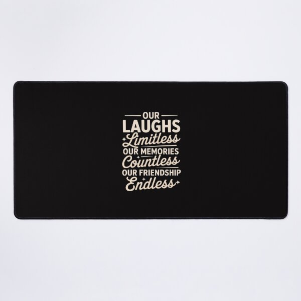 Item preview, Womens Our Laughs limitless Memories countless Friendship endless designed and sold by Silicula.