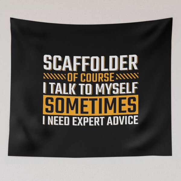 Item preview, Scaffolding Funny Scaffolder designed and sold by RubySandy.