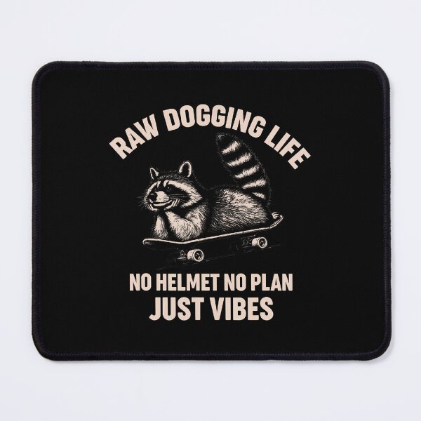 Item preview, Just Raw Dogging Life Punny Mental Health Humor Stressed Out designed and sold by ChantelNicole.