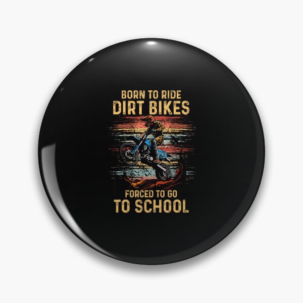 Item preview, Born To-Ride Dirt Bike Forced To Go To School Motocross Love designed and sold by MonicaSophie.