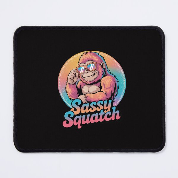 Item preview, Sasquatch Sassy Squatch Bigfoot Humor Lover designed and sold by GalaFunny.