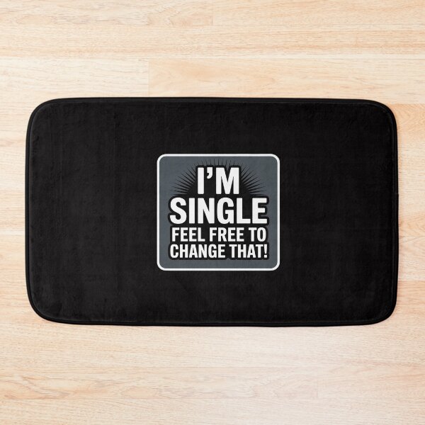 Item preview, Relationship I'm Single Feel Free To Change That Date Love designed and sold by GalaFunny.