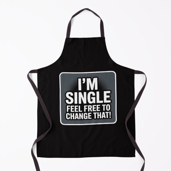 Item preview, Relationship I'm Single Feel Free To Change That Date Love designed and sold by GalaFunny.
