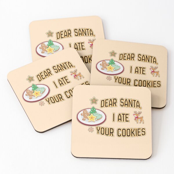 Item preview, Dear Santa, I Ate Your Cookies – Funny Christmas Design  designed and sold by PriyaMagic.