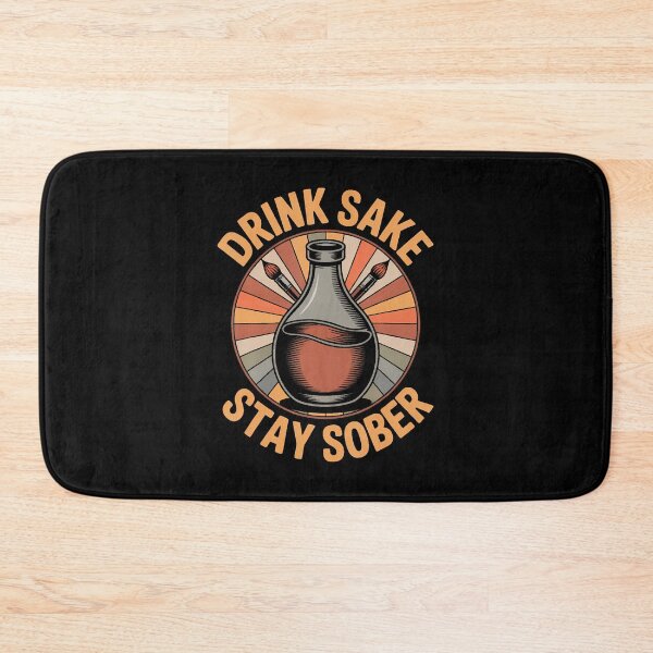 Item preview, Funny Drink Sake Stay Sober Vintage Japanese Humor Quote Gag designed and sold by GraceShelley.