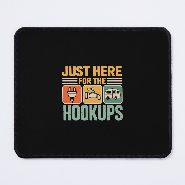 Item preview, Just Here For The Hookups Motorhome Camping RV designed and sold by RustsyMin.