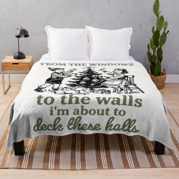 Item preview, From The Windows To The Wall, I'm About To Deck These Halls Christmas Funny Song designed and sold by johnfitz-tee.