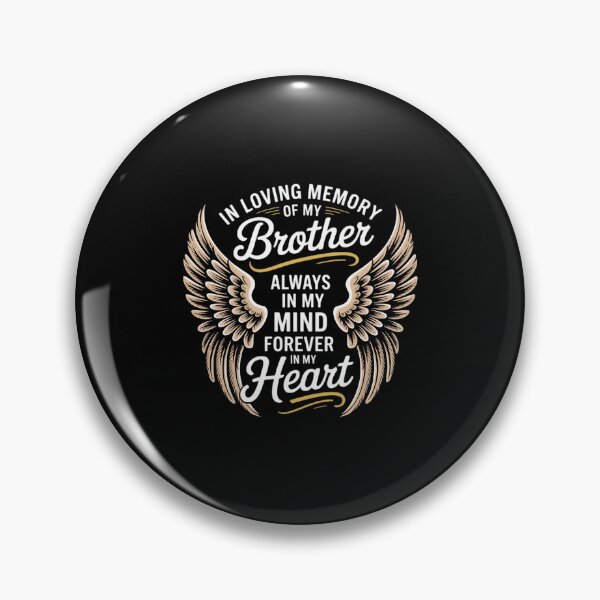 Item preview, In Loving Memory Of My Brother Grief For Brother designed and sold by RustsyMin.
