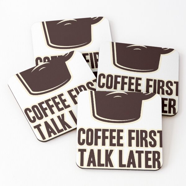Item preview, Coffee First Talk Later Funny Tired Meme Tee designed and sold by Quillway.
