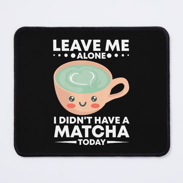 Item preview, Matcha Latte Green Tea Powder Japanese Matcha Lover designed and sold by AlyceLynne.