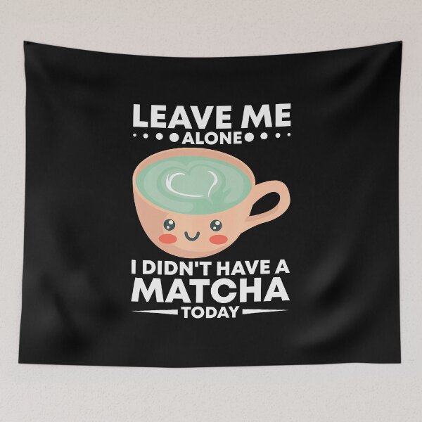 Item preview, Matcha Latte Green Tea Powder Japanese Matcha Lover designed and sold by AlyceLynne.