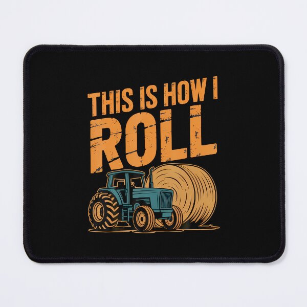 Item preview, This Is How I Roll Funny Farmer Tractor Enthusiast Humor designed and sold by PatriciaKelsey.