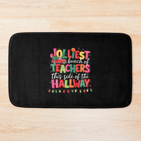 Item preview, Jolliest Bunch Of Teachers This Side Of The Hallway designed and sold by LindaRuby1.