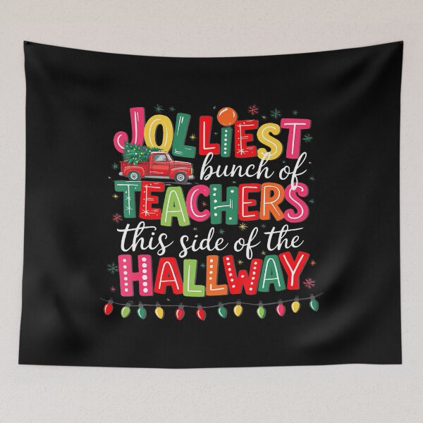 Item preview, Jolliest Bunch Of Teachers This Side Of The Hallway designed and sold by LindaRuby1.